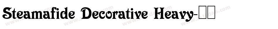 Steamafide Decorative Heavy字体转换